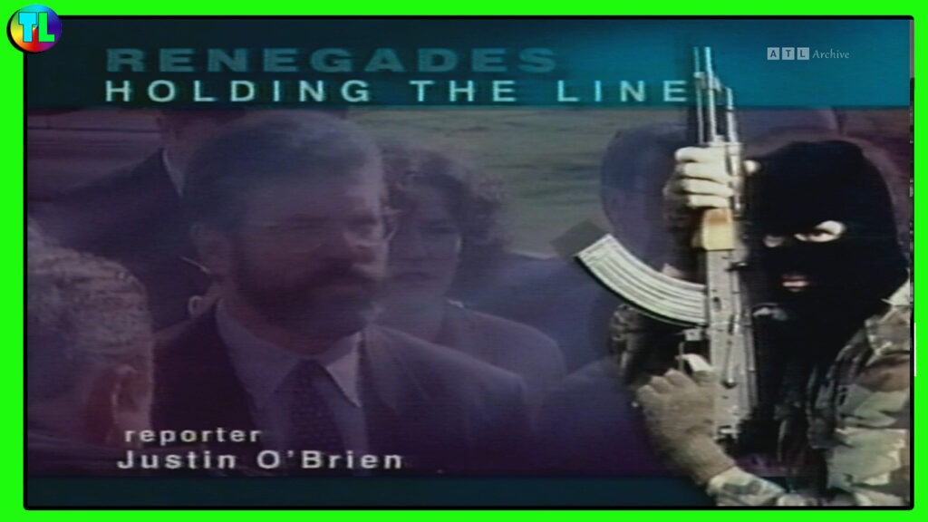 ‘Renegades: Holding the Line’ Spotlight Troubles Documentary 1997