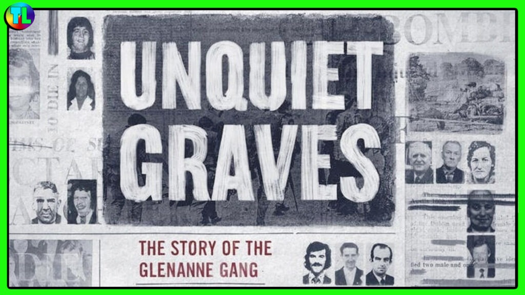 Unquiet Graves: The Story of the Glenanne Gang – Major Troubles Documentary