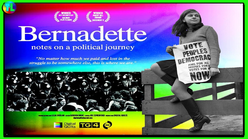 “Bernadette: Notes on a Political Journey” A 2011 Troubles Documentary