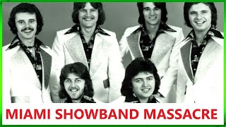 THE MIAMI SHOWBAND – MURDERED BY THE STATE? – DOCUMENTARY